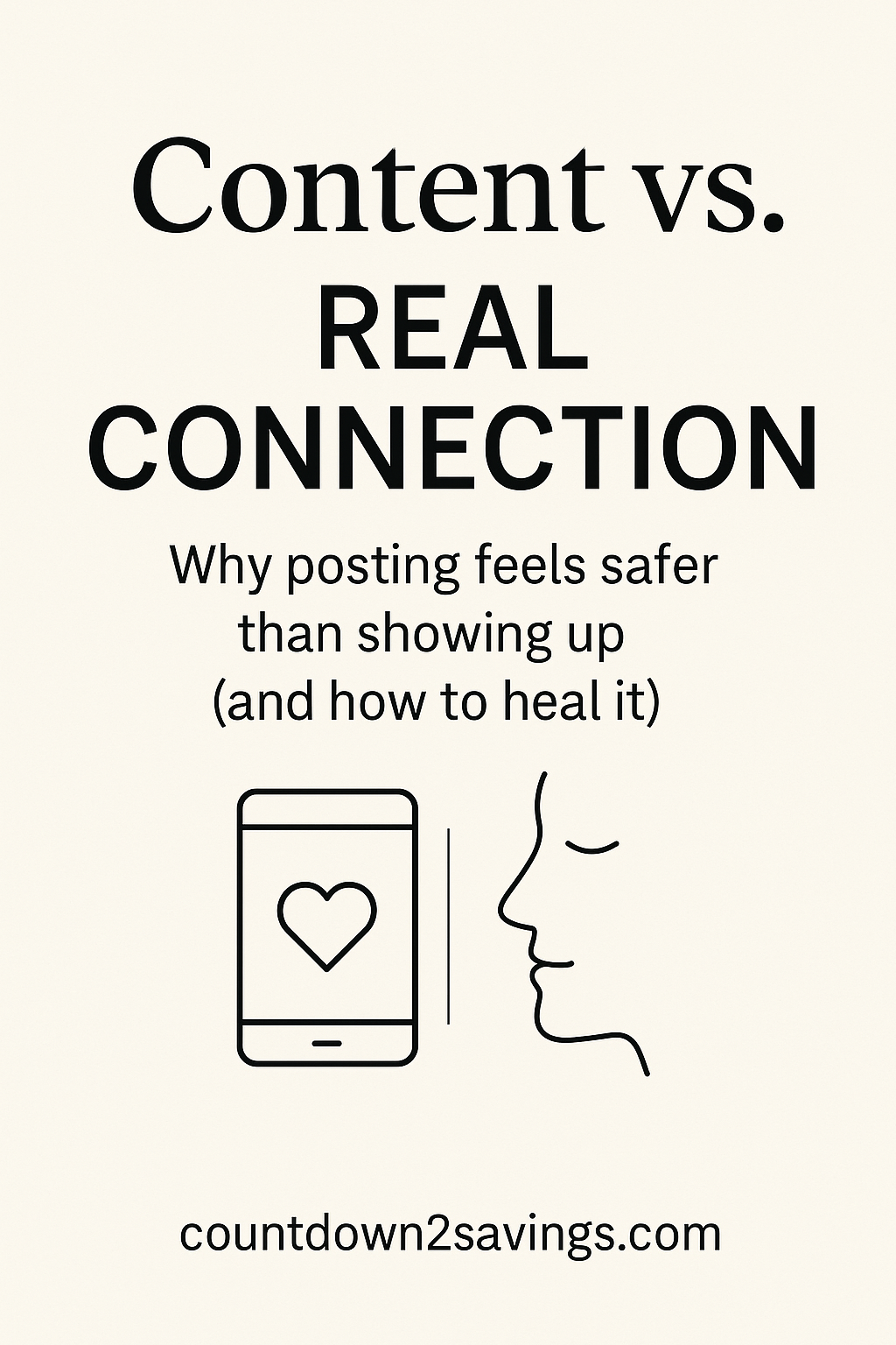 content vs real connection emotional healing