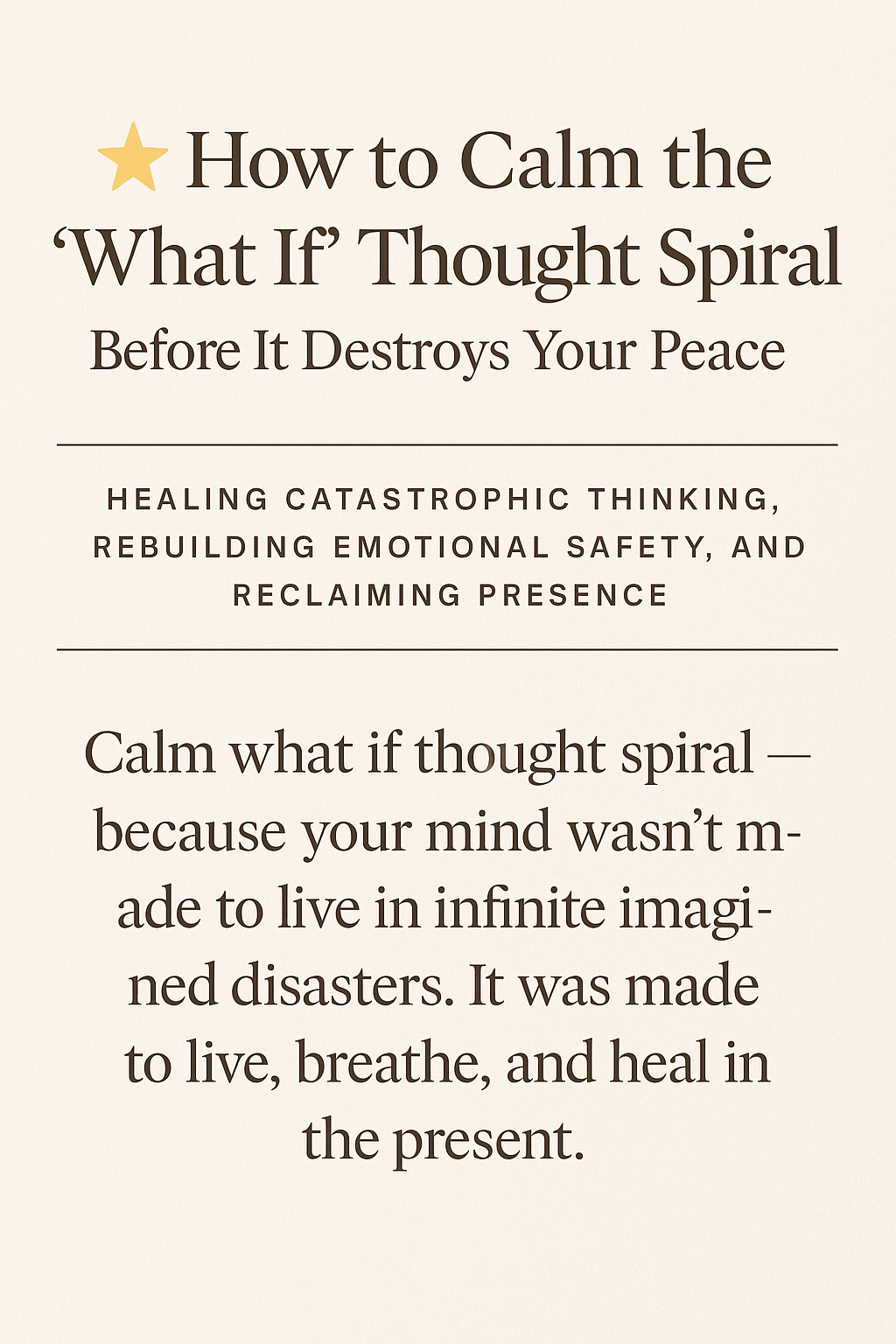 how to calm what if thought spiral and reclaim peace